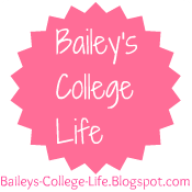 Baileys.College.Life.Blogspot.com